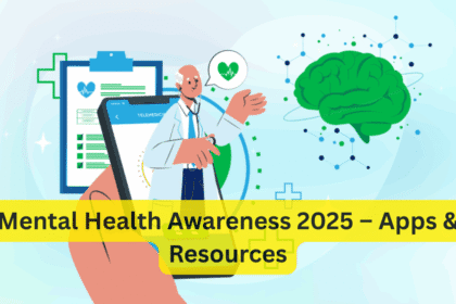 Mental Health Awareness 2025 – Apps & Resources