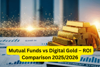 Mutual Funds vs Digital Gold – ROI Comparison 2025/2026