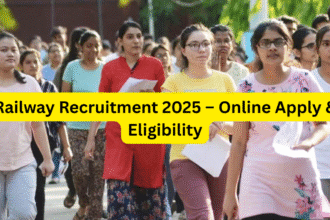 Railway Recruitment 2025 – Online Apply & Eligibility