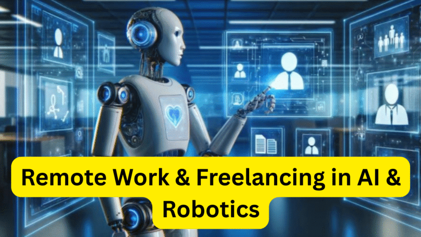 Remote Work & Freelancing in AI & Robotics