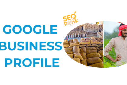 SEO और Google Business Profile से फसल बिक्री बढ़ाएँ