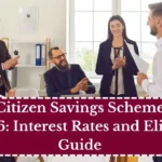 SCSS 2025 – Interest Rate, Eligibility, Tax Benefits & Rules