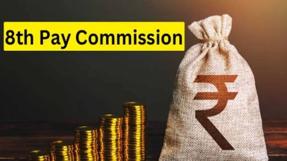 8th Pay Commission 2025 &ndash; Implementation Date, Salary Hike & Latest Updates