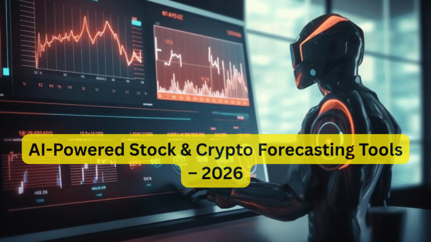 AI-Powered Stock & Crypto Forecasting Tools – 2026