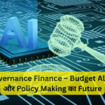 AI in Governance Finance – Budget Allocation और Policy Making का Future