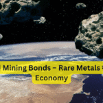 Asteroid Mining Bonds – Rare Metals से Future Economy