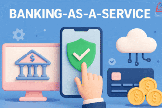 Banking-as-a-Service (BaaS) – 2026 में FinTech और Banks की साझेदारी का नया दौर