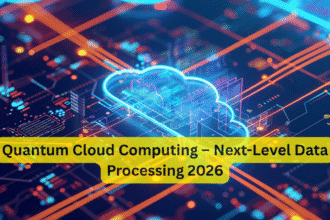 Quantum Cloud Computing – Next-Level Data Processing 2026