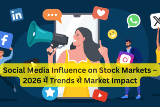 Social Media Influence on Stock Markets – 2026 में Trends से Market Impact