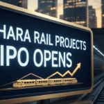 धारा रेल प्रोजेक्ट्स IPO: 111× सब्सक्रिप्शन, GMP और अलॉटमेंट व लिस्टिंग डेट