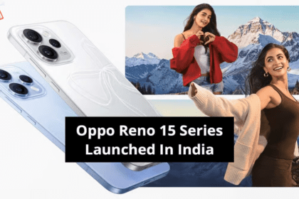 OPPO Reno 15 Series भारत में लॉन्च
