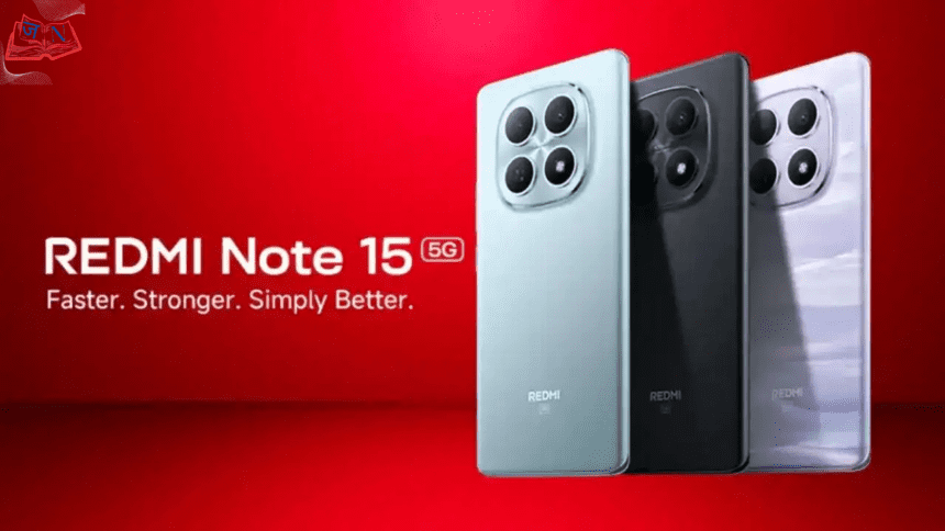 Redmi Note 15 5G भारत में लॉन्च: Snapdragon 6 Gen 3, 108 MP कैमरा और कीमत ₹22,999 से