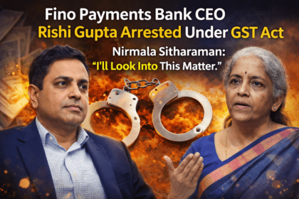 fino-payments-bank-ceo-rishi-gupta-gst-arrest-nirmala-sitharaman