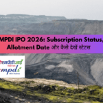 CMPDI IPO 2026: Subscription Status, Allotment Date और कैसे देखें स्टेटस