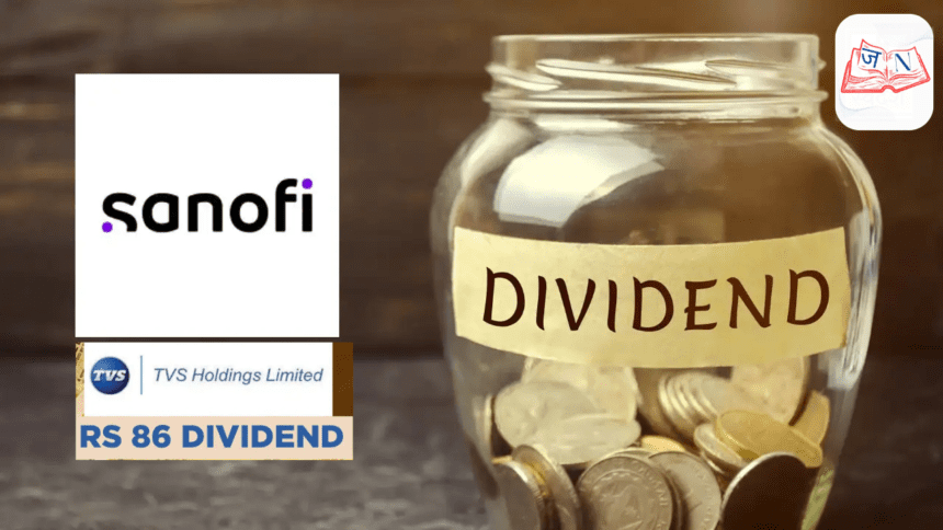 Dividend Alert 2026: TVS Holdings का ₹86 Dividend, Sanofi India भी दे रही बड़ा फायदा