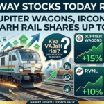 Railway Stocks Today Rally – Jupiter Wagons, IRCON, RVNL, Titagarh Rail Up to 15%