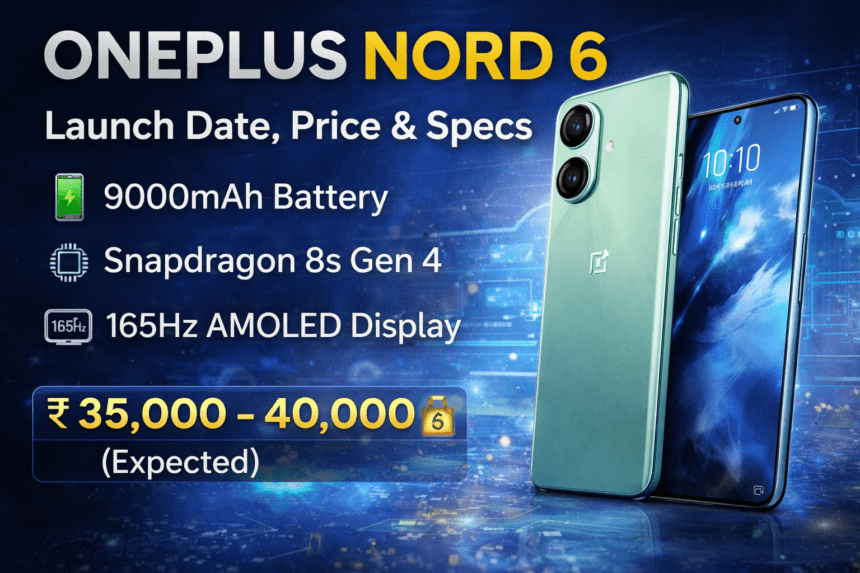 OnePlus Nord 6 Launch Date, Price & Specs