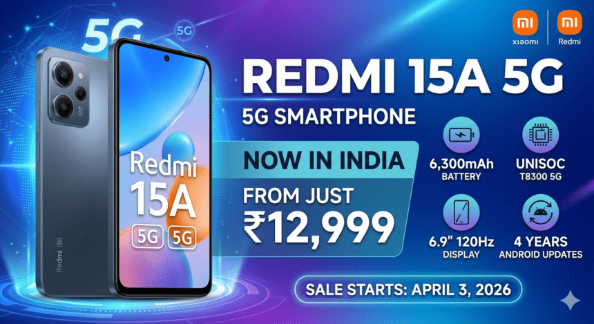 Redmi 15A 5G भारत में लॉन्च