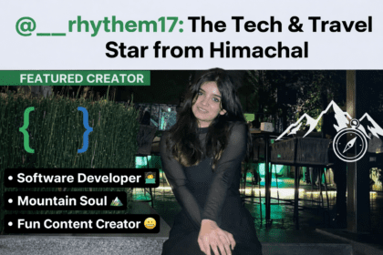 Rhy 🌷 (@__rhythem17) – हिमाचल की Tech + Travel स्टार