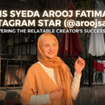 मिलिए Syeda Arooj Fatima से