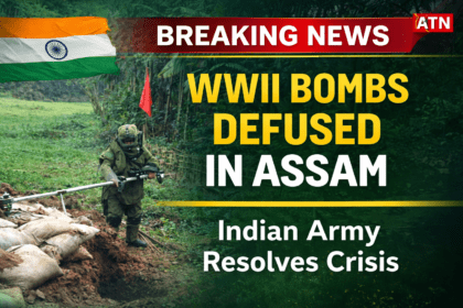 Assam News WWII के बम मिलने से मचा हड़कंप