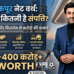 Ranbir Kapoor Net Worth