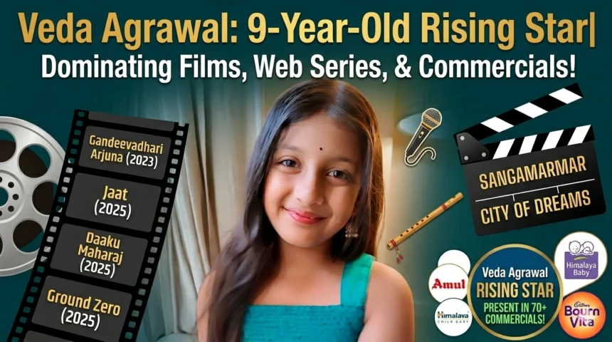 veda-agrawal-biography-age-movies-instagram