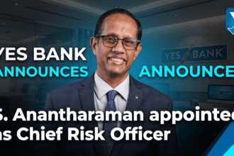 YES Bank ने S. Anantharaman को नियुक्त किया Chief Risk Officer