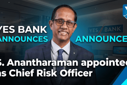 YES Bank ने S. Anantharaman को नियुक्त किया Chief Risk Officer