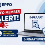 epfo-e-praapti-portal-pf-account-active-aadhaar-uan-withdrawal-india-2026-update-hindi