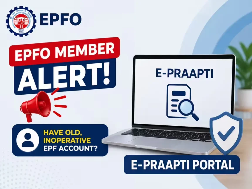 epfo-e-praapti-portal-pf-account-active-aadhaar-uan-withdrawal-india-2026-update-hindi