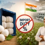 cotton-import-duty-removed-from-1-june-2026-impact-on-indian-farmers-textile-industry