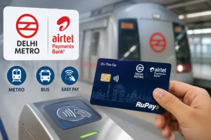 delhi-metro-airtel-payments-bank-rupay-ncmc-card-hindi