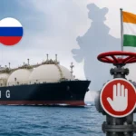 india-refuses-russian-lng-tanker-us-sanctions-energy-crisis-hindi