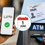 1-june-new-rules-upi-pan-card-atm-changes-impact