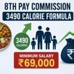 8th-pay-commission-3490-calorie-formula-minimum-salary-69000