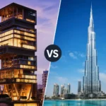 antilia-vs-burj-khalifa-which-is-more-expensive
