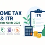 income-tax-itr-complete-guide-2026-tax-regime-itr-filing-tax-saving