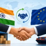 india-eu-fta-93-percent-indian-exports-tax-free-europe-march-2027