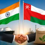 india-oman-cepa-fertilizer-gas-energy-supply-relief-amid-middle-east-tensions