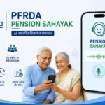 pfrda-pension-sahayak-ai-grievance-platform-launch-hindi