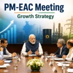 pm-eac-meeting-pm-modi-economic-growth-strategy-middle-east-crisis
