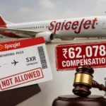 spicejet-boarding-pass-denied-consumer-court-orders-rs62078-compensation