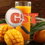mango-drinks-25-percent-real-mango-pulp-mandatory-gst-proposal-hindi
