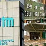 paytm-payments-bank-closed-delhi-high-court-order-rbi-liquidator