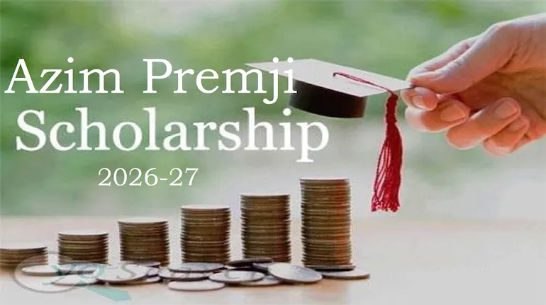 azim-premji-scholarship-2026-12th-ke-baad-ladkiyon-ko-scholarship