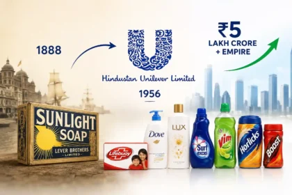 india-first-fmcg-company-hul-history-1888-sunlight-soap-5-lakh-crore-empire