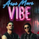 vibe-title-track-aisi-meri-vibe-song-release-kunal-khemu